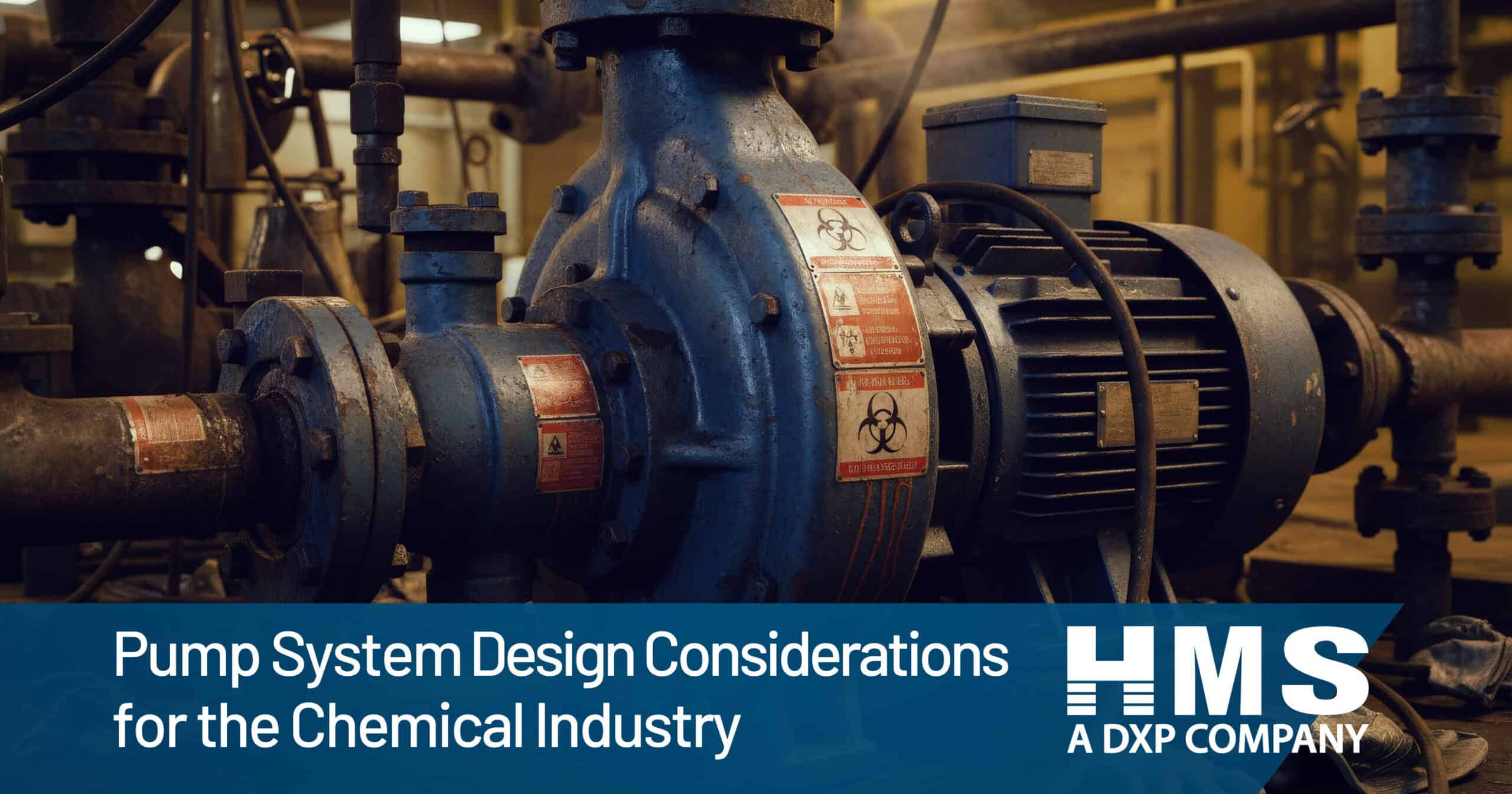 Pump System Design Considerations for the Chemical Industry